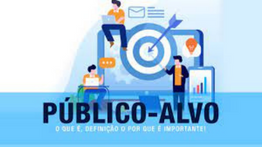 O Que é Público-Alvo? Como Definir e Exemplos
